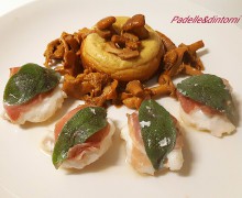 SALTIMBOCCA DI RANA PESCATRICE CON FLAN DI GALLETTI